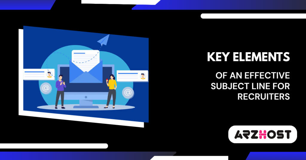 Key Elements of an Effective Subject Line for Recruiters