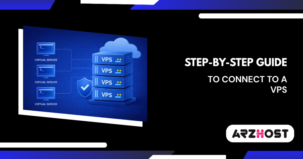 Step-by-Step Guide to Connect to a VPS