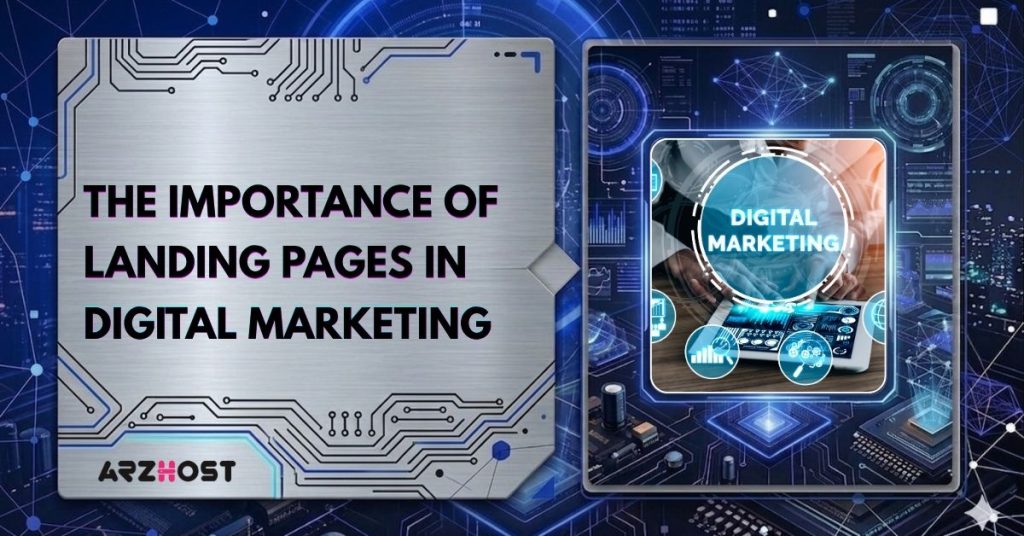 the importance of landing pages in digital marketing