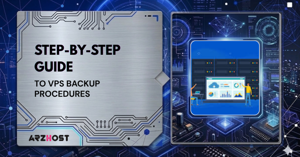 Step-by-Step Guide to VPS Backup Procedures