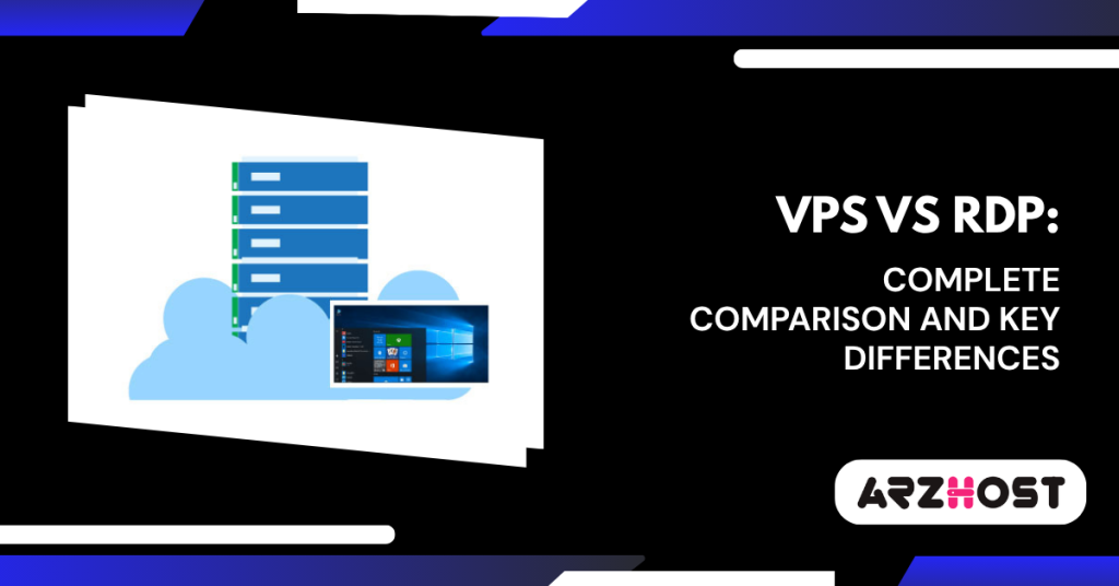 VPS vs RDP Complete Comparison and Key Differences
