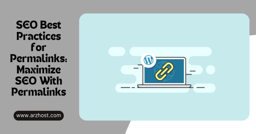SEO Best Practices for Permalinks Maximize SEO With Permalinks