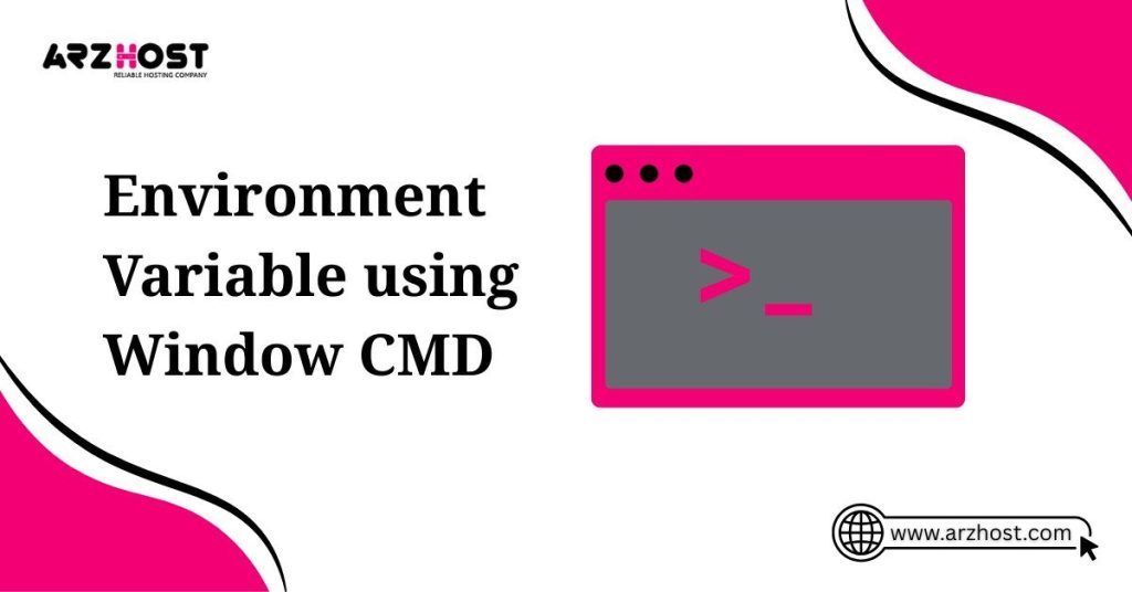 Environment variable using window cmd