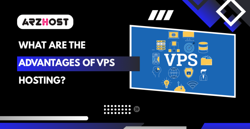 What Are the Advantages of VPS Hosting