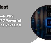 Who Needs VPS Hosting 7 Powerful Use Cases Revealed