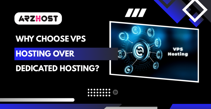 Why Choose VPS Hosting Over Dedicated Hosting