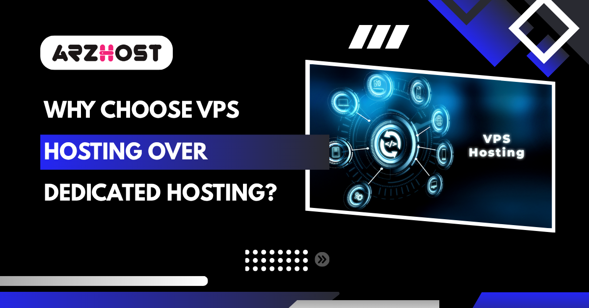 Why Choose VPS Hosting Over Dedicated Hosting