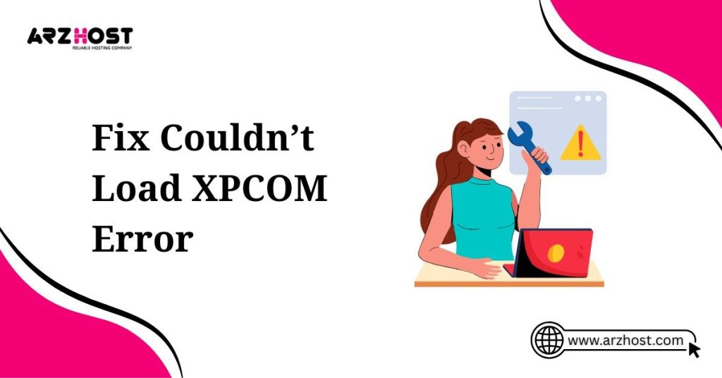 fix couldn't load XPCOM error