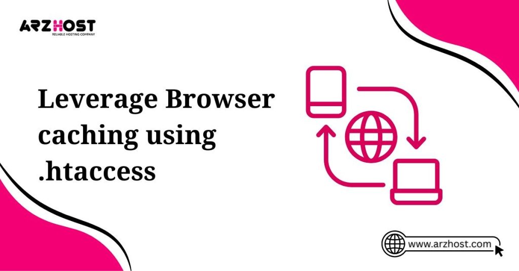 leverage browser caching using .htaccess