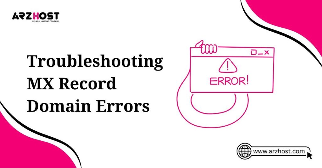 troubleshooting mx record domain errors