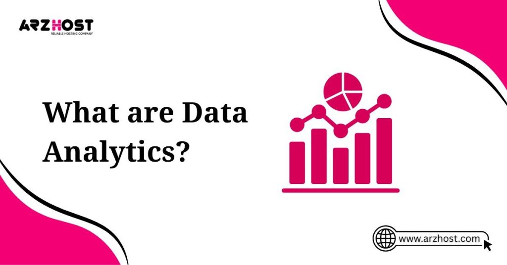 what are data analytics