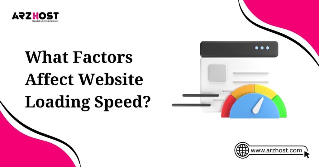 what factors affect website loading speed