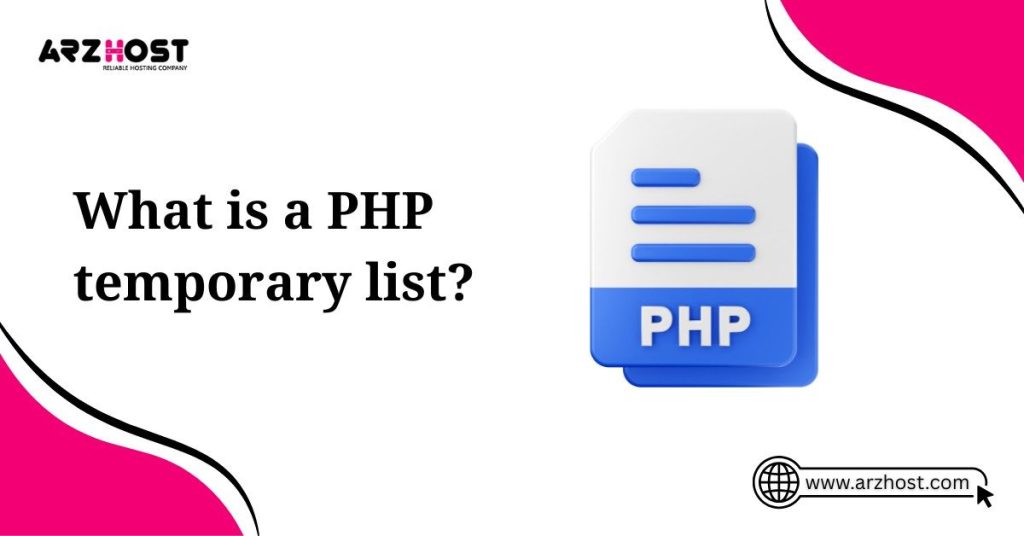 what is php temporary list