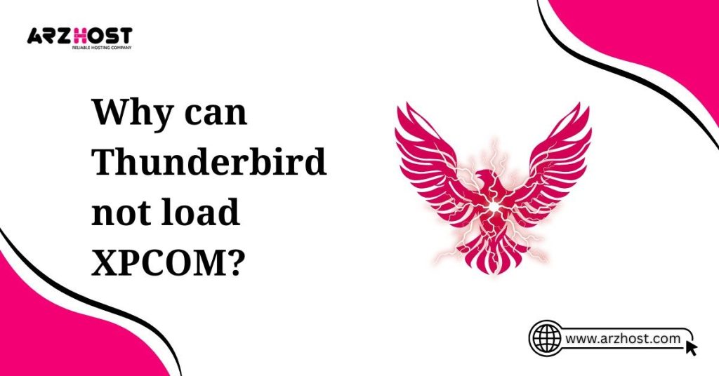 why can thunderbird not load XPCOM