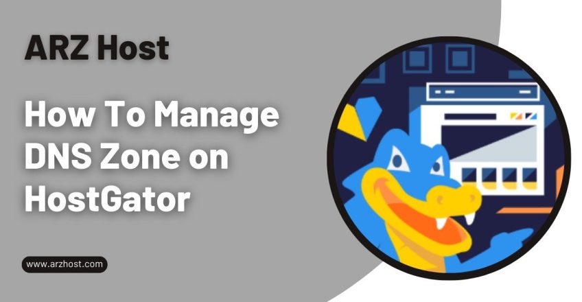 How To Manage DNS Zone on HostGator