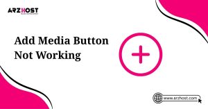 add media button not working