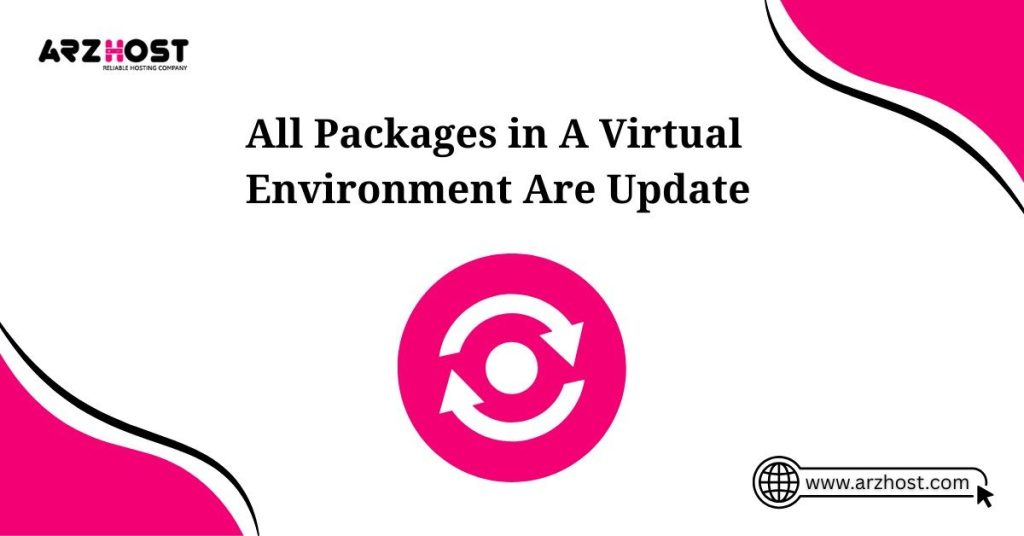 all packages in a virtual environement are update