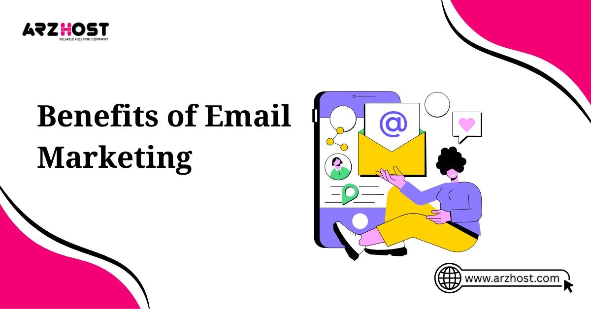 benefits of email marketing