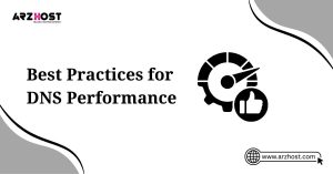 best practices for dns performance