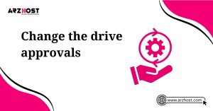 change the drive approvels