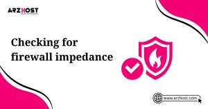 checking for firewall independence