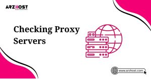 checking proxy servers