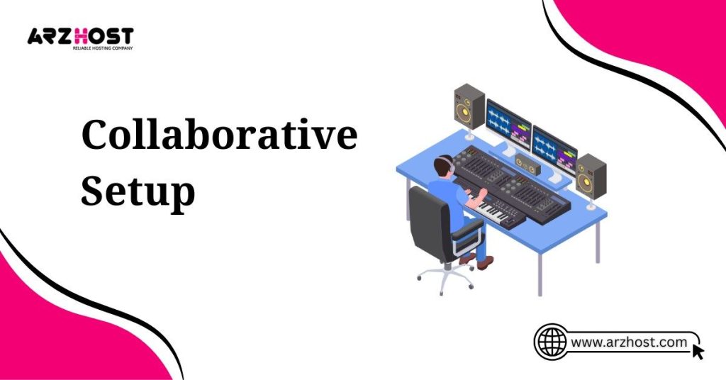 collaborative setup