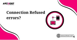 connection refused error