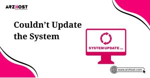 couldn't update the system