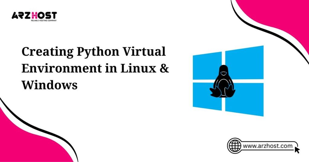 creatign python virtual environment in linux and window