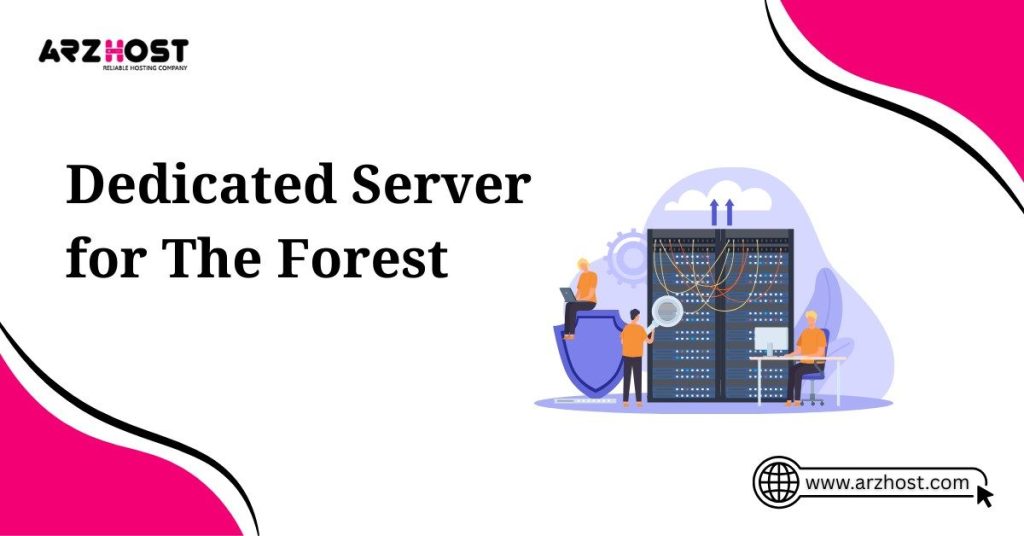 dedicated server for teh forest