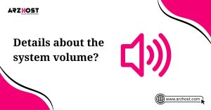 details about the system volume