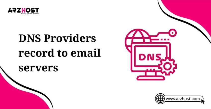 dns providers record email servers