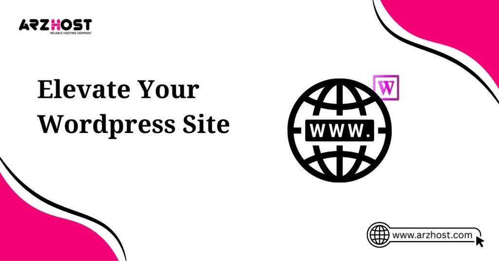 elevate your wordpress site
