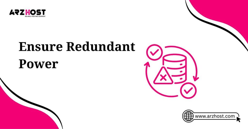 ensure redundant power