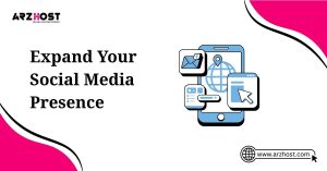 expand your social media presence