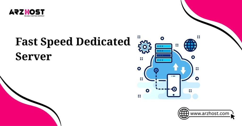 fast speed dedicated server