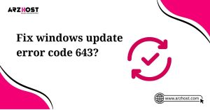 fix windows update error 643