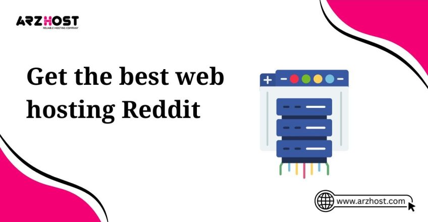 get the best web hosting reddit