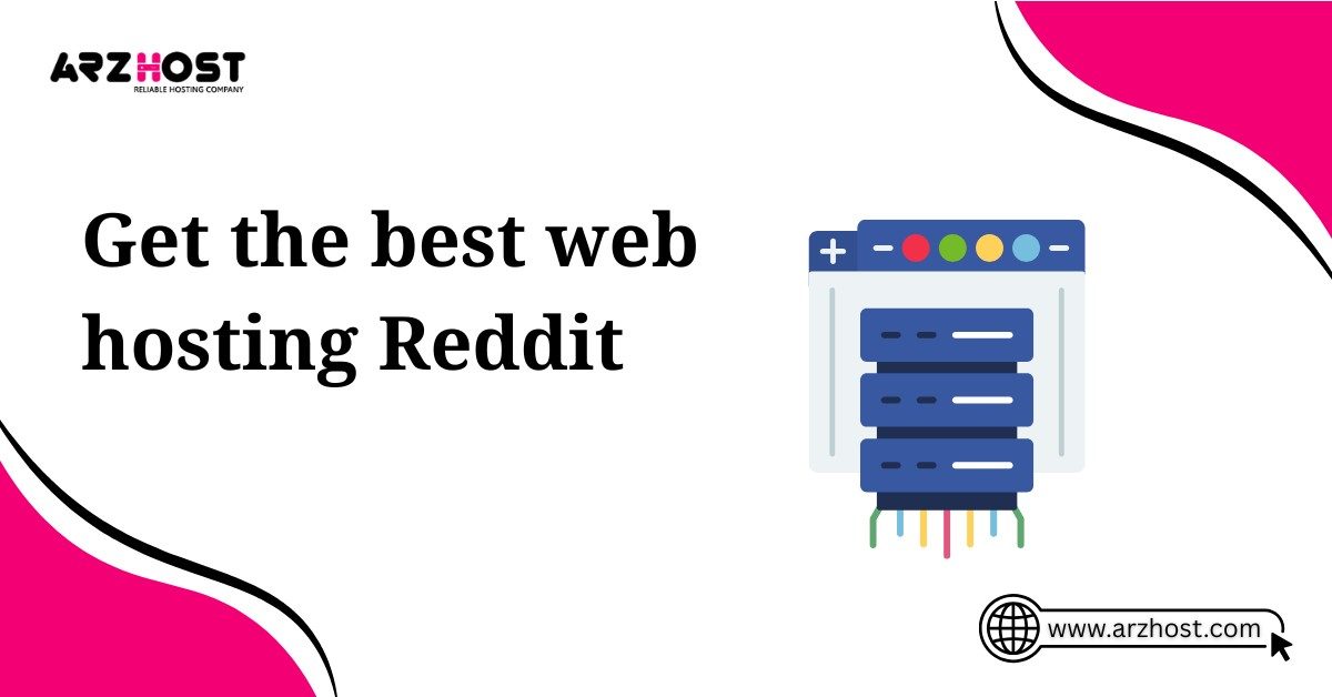 get the best web hosting reddit