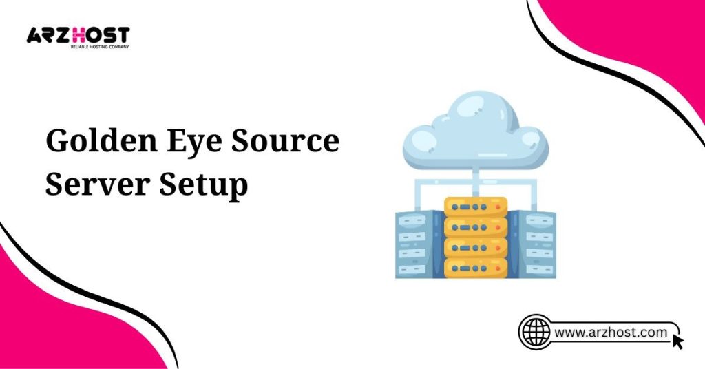 golden eye source server setup