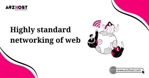 highly standard networking of web