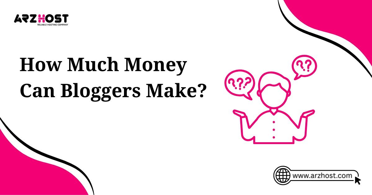 how much money can bloggers make