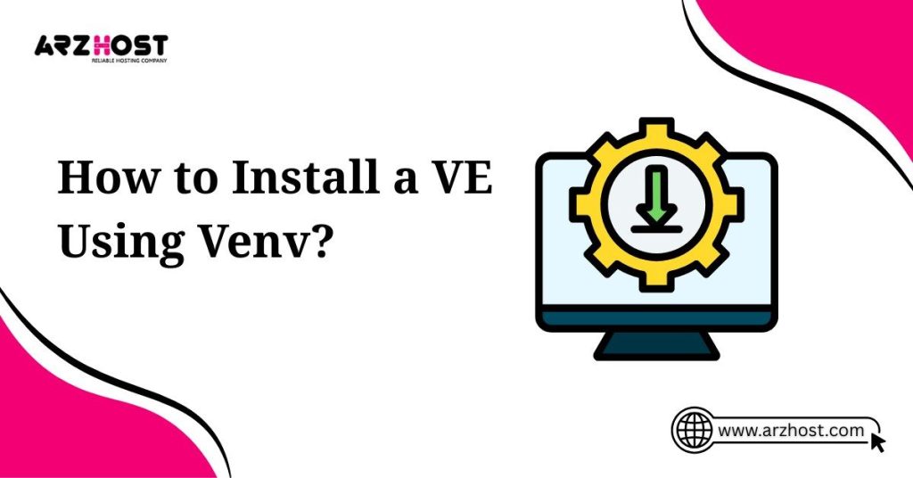 how to install a ve using venv