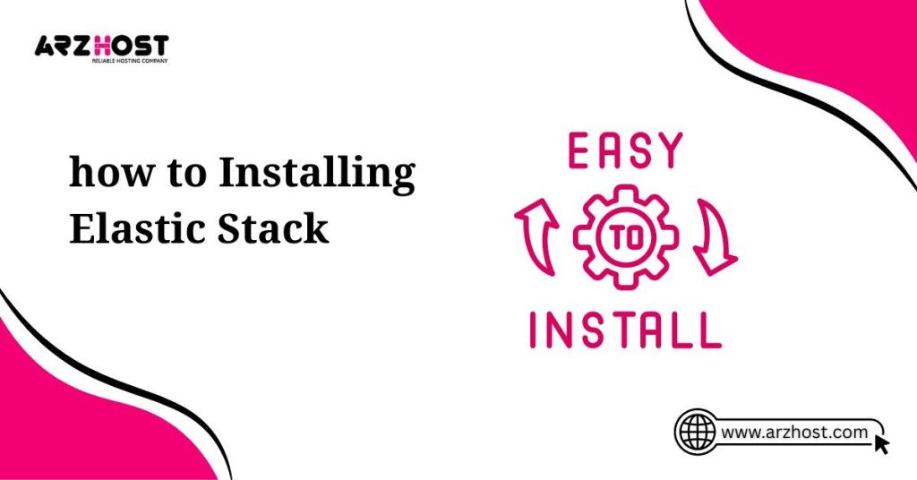 how to installing elastic stack