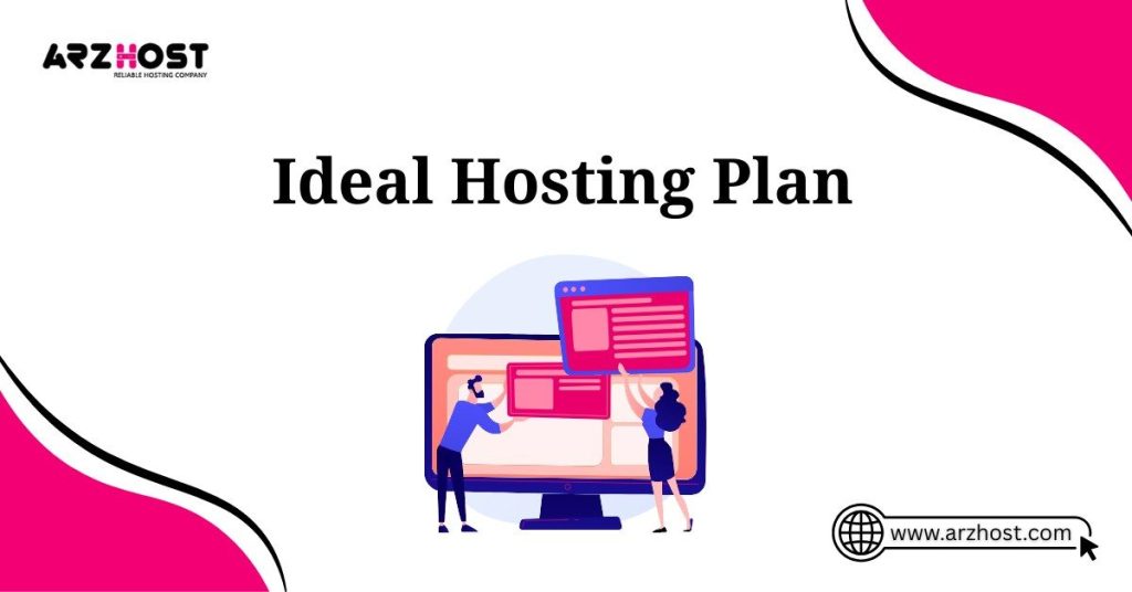 ideal hosting plan