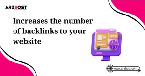 increase the number of backlinks to your website