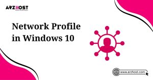 network profile in windows 10