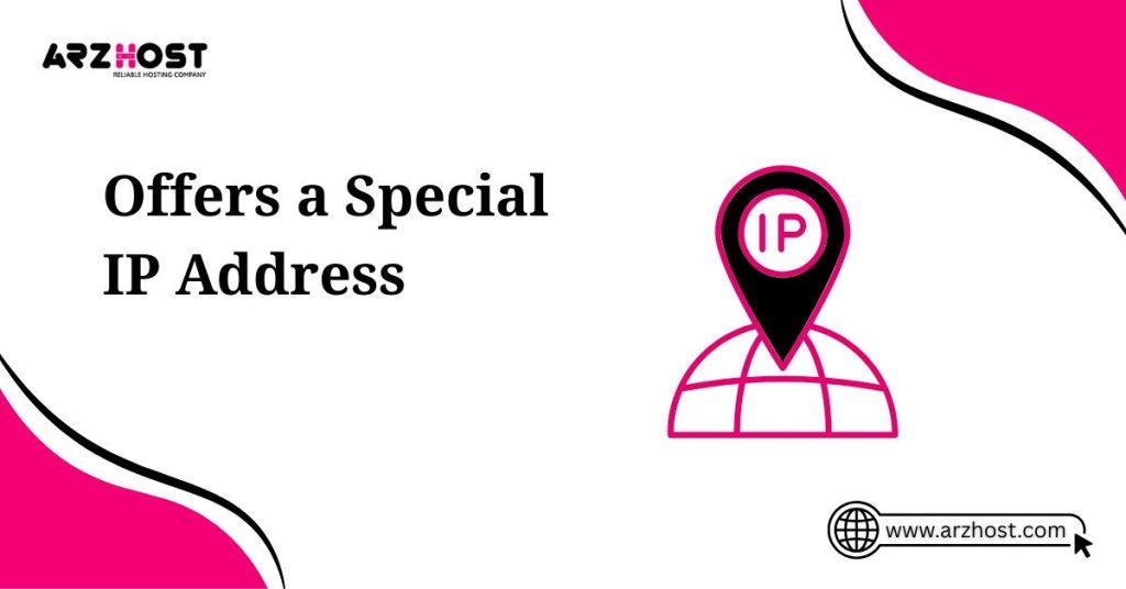 offers a special ip address