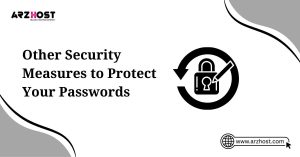 other security measures to protect your password